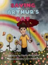 Saving Arthur's Day: Children's Mindfulness Book.
