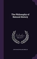The Philosophy of Natural History