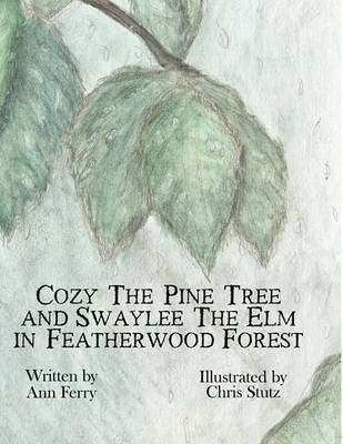 Cozy the Pine Tree and Swaylee the ELM in Featherwood Forest