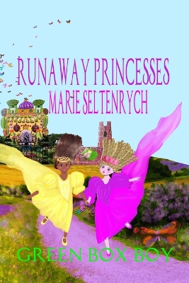 Runaway Princesses: Green Box Boy
