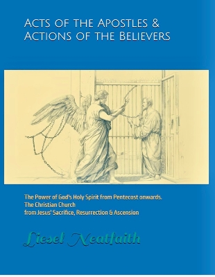 Acts of the Apostles & Actions of the Believers