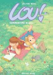 Lou!: Summertime blues