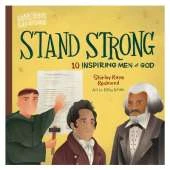 Stand Strong: 10 Inspiring Men of God