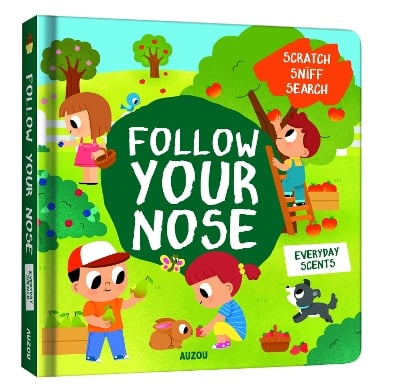 Follow Your Nose, Everyday Scents (A Scratch-and-Sniff Book)