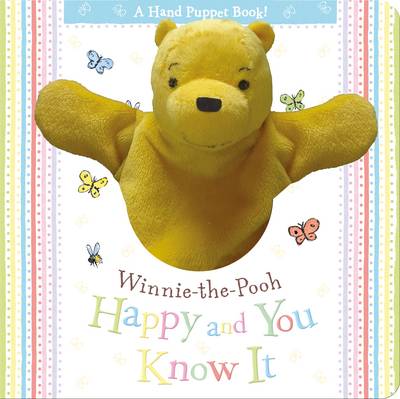 Winnie the Pooh: Happy and You Know it Hand Puppet Book