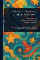 The Fairy Tales of Charles Perrault