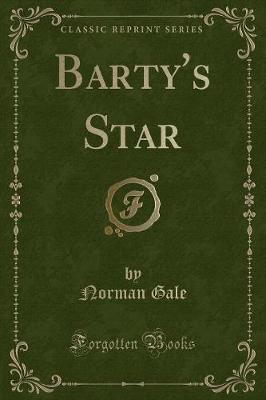 Barty's Star (Classic Reprint)