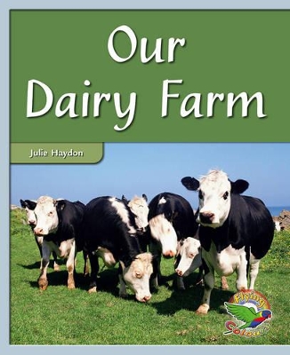 Our Dairy Farm