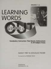 Learning Words Inside and Out, Grades 1-6: Vocabulary Instruction That Boosts Achievement in All Subject Areas