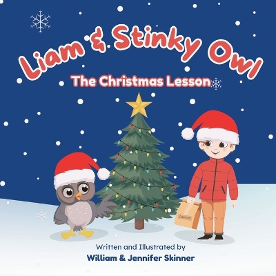 Liam & Stinky Owl: The Christmas Lesson