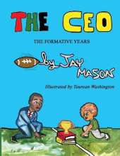 The CEO: The Formative Years