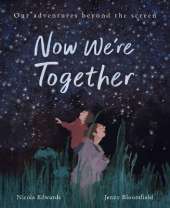 Now We're Together: Adventures in Real Life