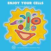 Enjoy Your Cells