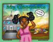 My Chocolate: Children's Edition