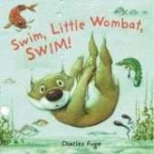 Swim, Little Wombat, Swim! Board Book