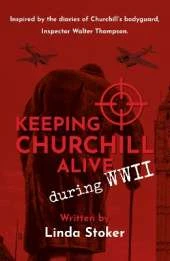 Keeping Churchill Alive During WWII