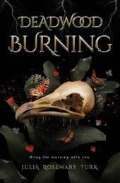 Deadwood Burning