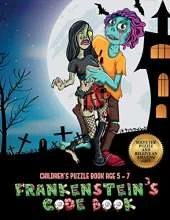 Children's Puzzle Book Age 5 - 7 (Frankenstein's code book): Jason Frankenstein is looking for his girlfriend Melisa. Using the map supplied, help Jason solve the cryptic clues, overcome numerous obstacles, and find Melisa.