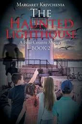 The Haunted Lighthouse: A Four Cousins Mystery