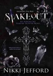 Stakeout: Aurora Sky Vampire Hunter, Duo 1.5 (Stakeout & Evil Red)