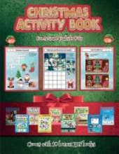 Fun Arts and Crafts for Kids (Christmas Activity Book): This book contains 30 fantastic Christmas activity sheets for kids aged 4-6.