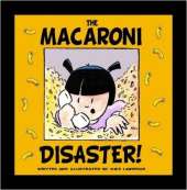 The Macaroni Disaster!