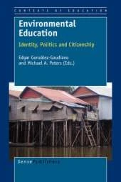 Environmental Education: Identity, Politics and Citizenship