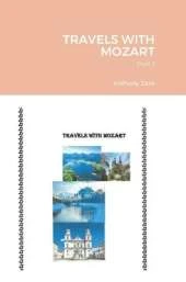 Travels with Mozart: Part 1