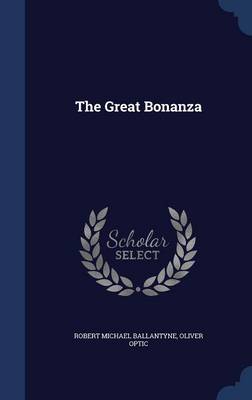 The Great Bonanza
