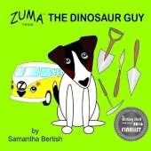 Zuma the Dog: The Dinosaur Guy