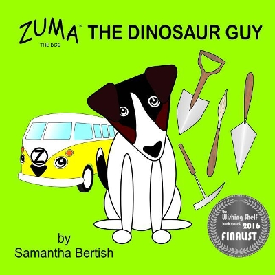 Zuma the Dog: The Dinosaur Guy