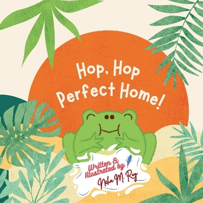 Moral Stories: Hop, Hop, Perfect Home!, Children's adventure books: Bedtime stories for kids, Finding home, good night story, Importance of home and loved ones