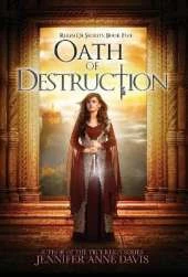Oath of Destruction: Reign of Secrets, Book 5