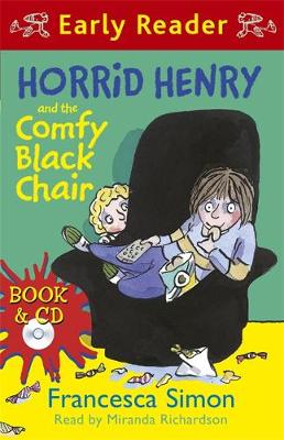 Horrid Henry Early Reader: Horrid Henry and the Comfy Black Chair: Book 31