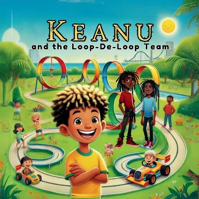 Keanu and the Loop-de-Loop Team