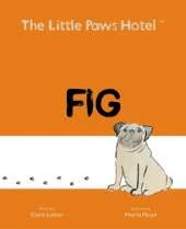 The Little Paws Hotel: Fig