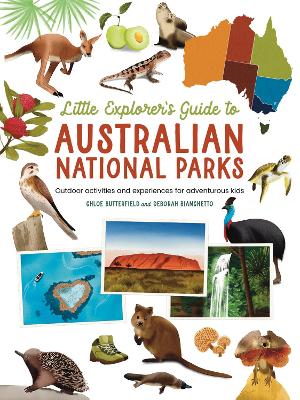 The Little Explorer's Guide to Australian National Parks: Outdoor activities and experiences for adventurous kids