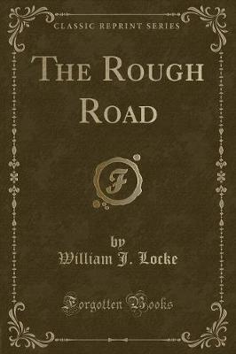 The Rough Road (Classic Reprint)