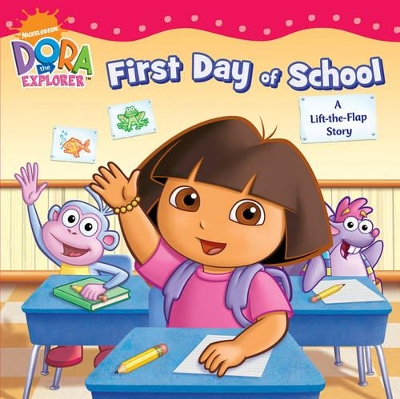 Dora's First Day at School: A Lift-the-Flap Book