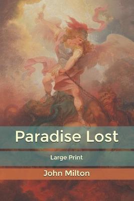 Paradise Lost: Large Print