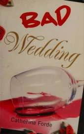 Bad Wedding