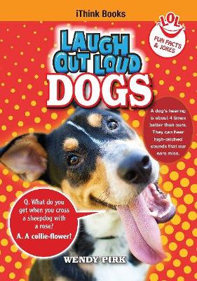 Laugh Out Loud Dogs: Fun Facts and Jokes
