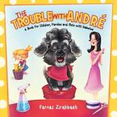 The Trouble with Andre: A book for children, families and pets with diabetes