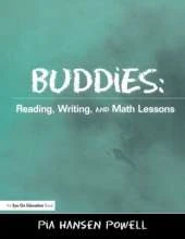 Buddies: Reading, Writing, and Math Lessons
