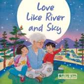 Love Like River and Sky: A Grandma Loves You Book