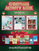 Fun Crafts for Kids (Christmas Activity Book): This book contains 30 fantastic Christmas activity sheets for kids aged 4-6.