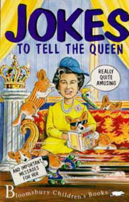 Jokes to Tell the Queen and Some Important Messages