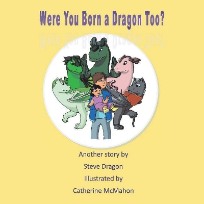 Were You born a Dragon Too?