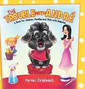 The Trouble with Andre: A book for children, families and pets with diabetes