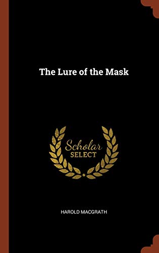 The Lure of the Mask